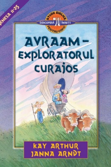 Avraam - exploratorul curajos
