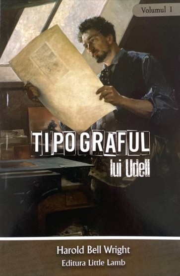 Tipograful lui Udell. Vol. 1