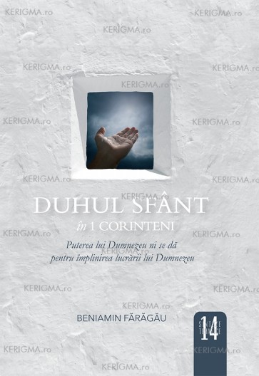 Duhul Sfânt în 1 Corinteni. Seria tematică. Vol. 14