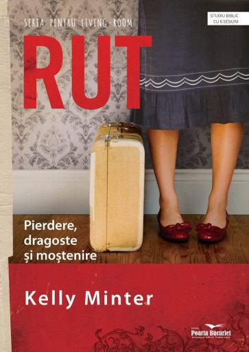 Rut. Pierdere, dragoste și moștenire. Manual de studiu