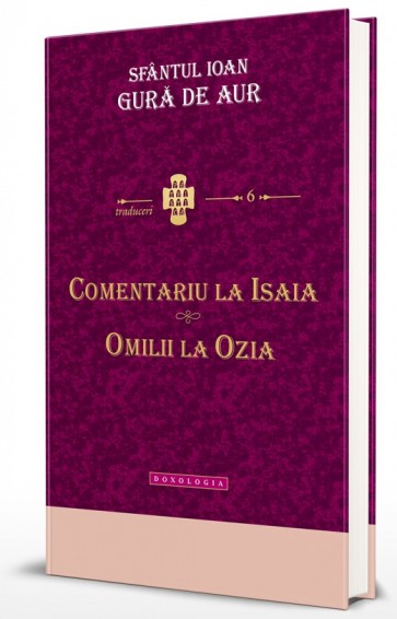 Comentariu la Isaia. Omilii la Ozia