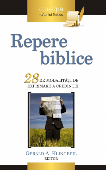 Repere biblice. 28 de modalități de exprimare a credinței