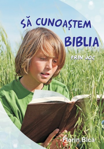 Să cunoaștem Biblia prin joc