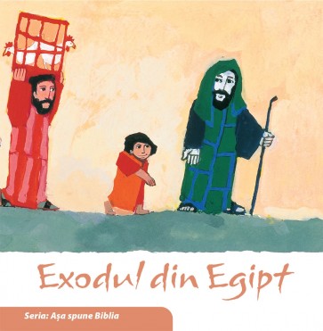 Exodul din Egipt. Seria "Așa spune Biblia"