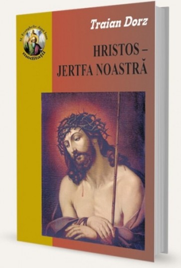 Hristos - Jertfa noastră