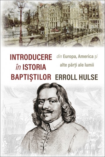 Introducere în istoria baptiștilor din Europa, America și alte părți ale lumii