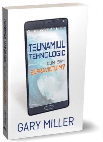 Tsunamiul tehnologic. Cum să-i supraviețuim?