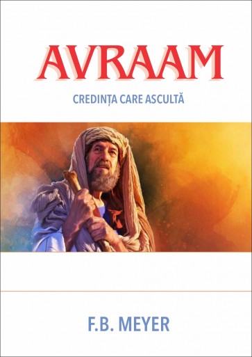 Avraam: credința care ascultă