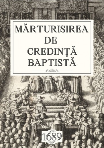 Mărturisirea de credință baptistă, Londra, 1689