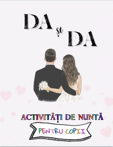 Da și Da: Activități de nuntă pentru copii