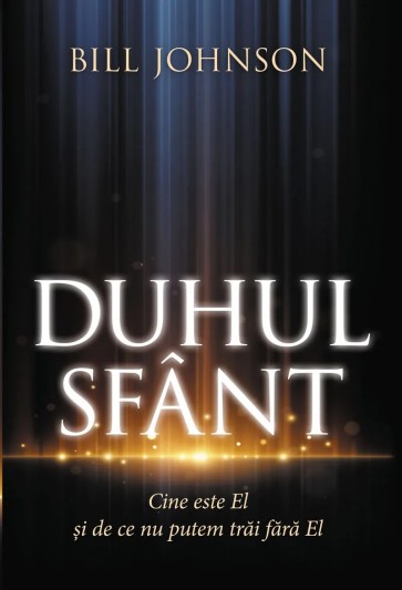 Duhul Sfânt: Cine este El și de ce nu putem trăi fără El