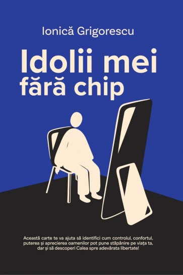 Idolii mei fără chip