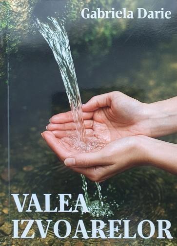 Valea izvoarelor. Vol. 2