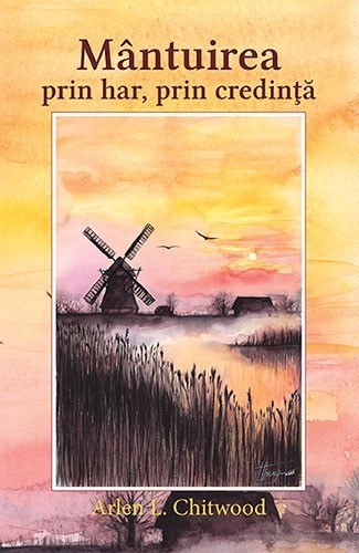 Mântuirea prin har, prin credinţă