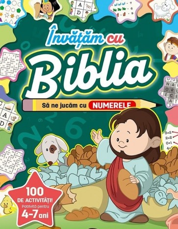 Învățăm cu Biblia: Să ne jucăm cu numerele