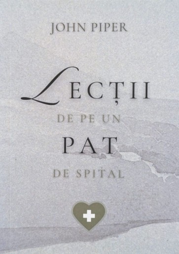 Lecții de pe un pat de spital