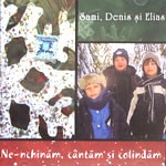 Ne-nchinam, cantam si colindam