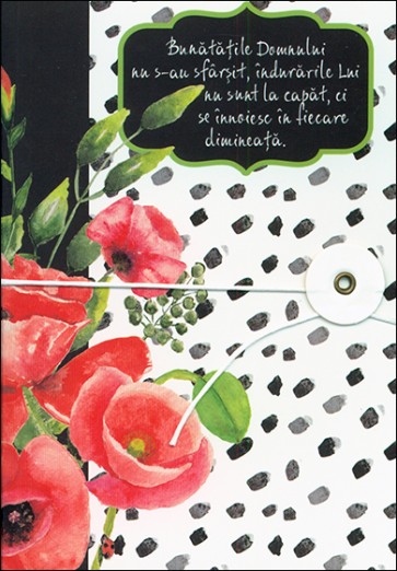 Carnetel notite "Bunatatile Domnului nu s-au sfarsit..."