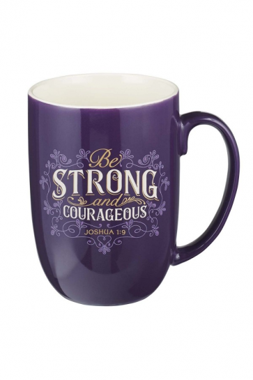 Cană ceramică mov -- Be Strong and Courageous - Joshua 1:9