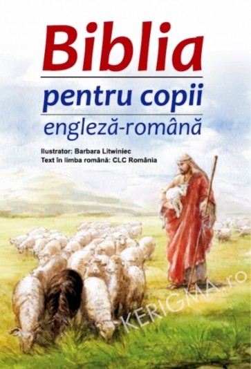 Biblia pentru copii. Engleza - Romana