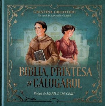 Biblia, Prințesa și Călugărul