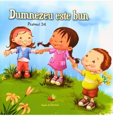 Psalmul 34: Dumnezeu este bun - capitole biblice în imagini pentru copii