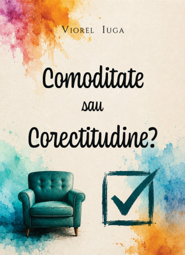 Comoditate sau corectitudine?