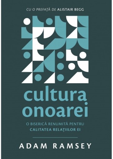 Cultura onoarei: O biserică renumită pentru calitatea relațiilor ei