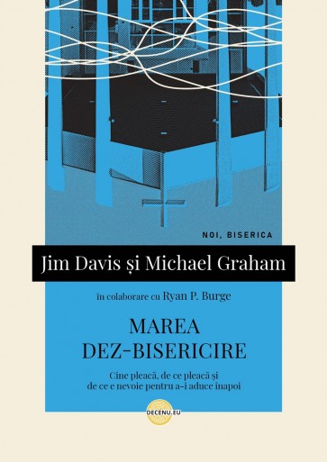 Marea dez-bisericire: Cine pleacă, de ce pleacă și de ce e nevoie pentru a-i aduce înapoi