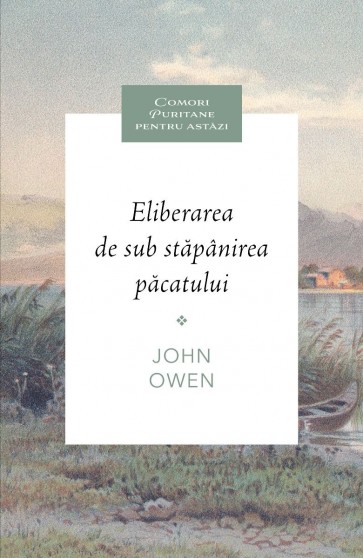 Eliberarea de sub stăpânirea păcatului