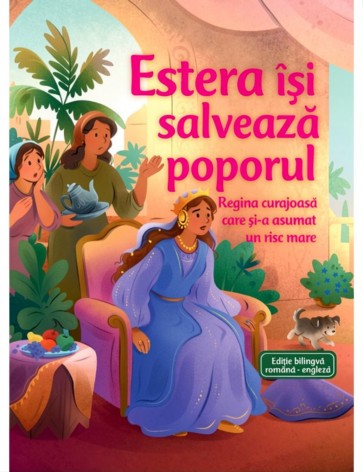 Estera isi salveaza poporul (Seria Biblia pentru micii aventurieri ai lecturii)