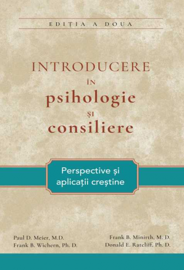 Introducere în psihologie și consiliere: Perspective și aplicații creștine