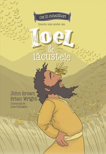 Ioel si lacustele - Seria: Cei 12 cutezatori 