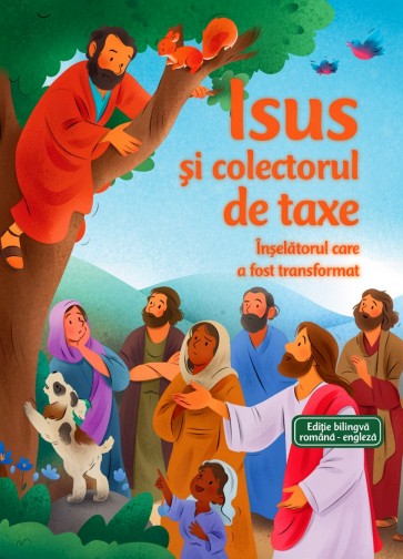 Isus si colectorul de taxe (Seria Biblia pentru micii aventurieri ai lecturii)