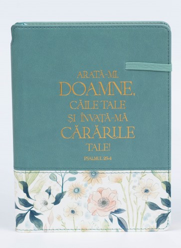 Jurnal cu elastic si suport de pix: Arata-mi, Doamne, caile Tale si invata-Ma cararile Tale