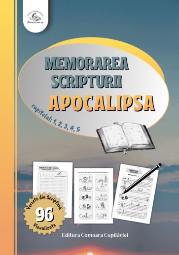 Memorarea Scripturii – Apocalipsa cap. 1, 2, 3, 4, 5