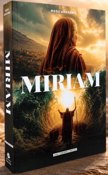 Miriam (seria Comorile Nilului, vol. 2) - roman biblic istoric