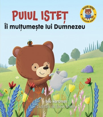 Puiul Isteț Îi mulțumește lui Dumnezeu