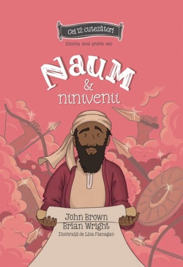 Naum si ninivenii - Seria: Cei 12 cutezatori