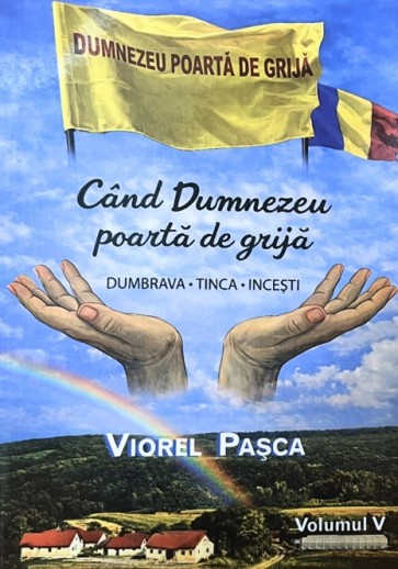Când Dumnezeu poartă de grijă. Vol. 5