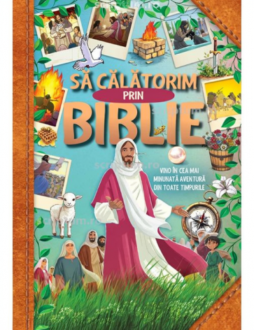 Sa calatorim prin Biblie