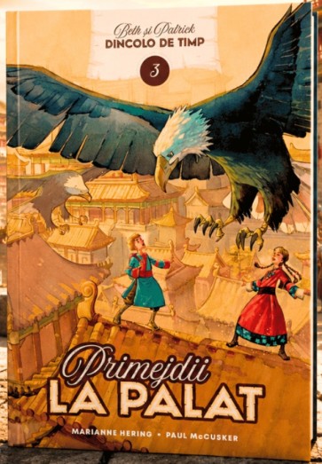 Primejdii la palat, vol. 3. Seria Dincolo de timp - povestiri creștine