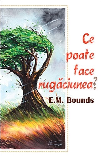 Ce poate face rugăciunea?