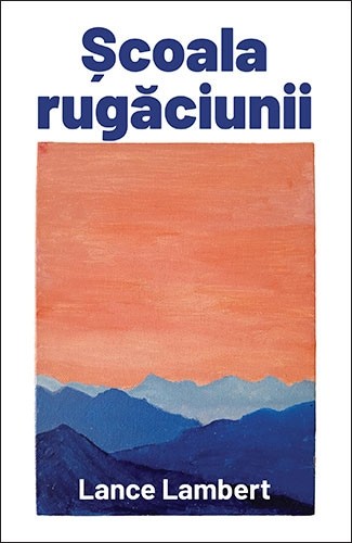 Școala rugăciunii