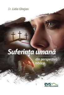 Suferinta umana din perspectiva biblica