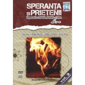 Speranta si prietenii - impreuna cu Rugul Aprins-Toflea. Vol. 3