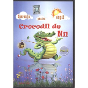 Speranta pentru copii. Vol. 5. Crocodil de Nil