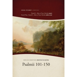 Psalmii 101-150 - Seria de comentarii: Hristos in centru