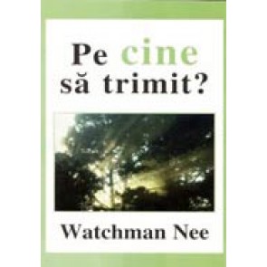 Pe cine sa trimit