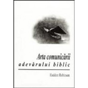 Arta comunicarii adevarului biblic